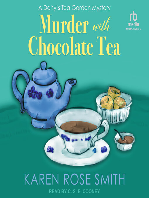 Title details for Murder With Chocolate Tea by Karen Rose Smith - Wait list